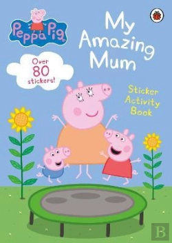 Bertrand.pt - Peppa Pig: My Amazing Mum
