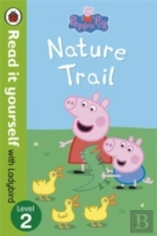 Peppa Pig: Nature Trail - Read It Yourself With Ladybird
