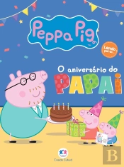 Peppa Pig - O Aniversário Do Papai