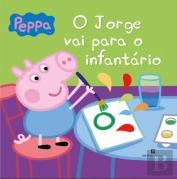 Peppa Pig - O Jorge Vai para o Infantário
