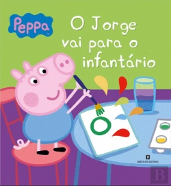 Bertrand.pt - Peppa Pig - O Jorge Vai para o Infantário