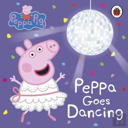 Bertrand.pt - Peppa Pig: Peppa Goes Dancing
