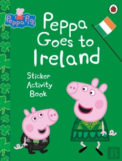 Bertrand.pt - Peppa Pig: Peppa Goes To Ireland Sticker Activity