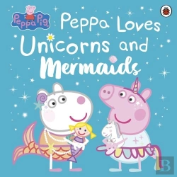 Bertrand.pt - Peppa Pig: Peppa Loves Unicorns And Mermaids