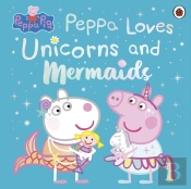 Peppa Pig: Peppa Loves Unicorns And Mermaids