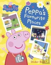 Peppa Pig: Peppaâ€™S Favourite Places