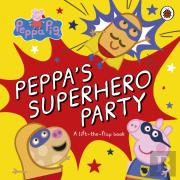 Peppa Pig: Peppaâ€™S Superhero Party