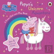 Peppa Pig: Peppaâ€™S Unicorn Adventure: A Press-Out-And-Play Book
