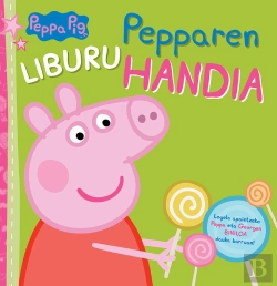 Bertrand.pt - Peppa Pig. Pepparen Liburu Handia
