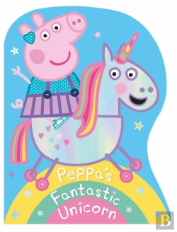 Bertrand.pt - Peppa Pig: Peppa'S Fantastic Unicorn Shaped Board Book
