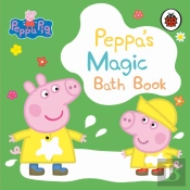 Peppa Pig: Peppa'S Magic Bath Book