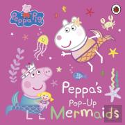 Peppa Pig: Peppa'S Pop-Up Mermaids