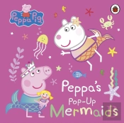 Peppa Pig: Peppa'S Pop-Up Mermaids