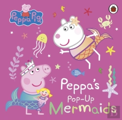 Bertrand.pt - Peppa Pig: Peppa'S Pop-Up Mermaids
