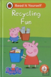 Peppa Pig: Recycling Fun: Read It Yourself - Level 1 Early Reader