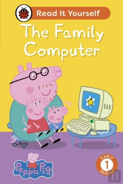 Bertrand.pt - Peppa Pig The Family Computer: Read It Yourself - Level 1 Early Reader