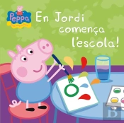 Peppa Pig. Un Conte - En Jordi Comença L'Escola!