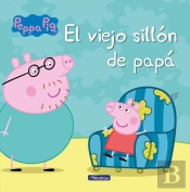 Peppa Pig. Un Cuento - El Viejo Sillón De Papá