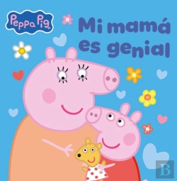 Bertrand.pt - Peppa Pig. Un Cuento - Mi Mamá Es Genial