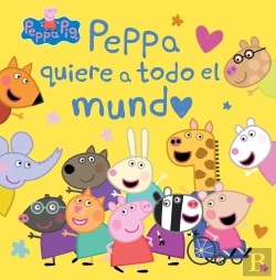 Bertrand.pt - Peppa Pig. Un Cuento - Peppa Quiere A Todo El Mundo