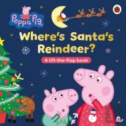 Peppa Pig: Whereâ€™S Santaâ€™S Reindeer?
