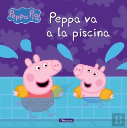 Bertrand.pt - Peppa Va A La Piscina (Un Cuento De Peppa Pig)