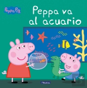 Peppa Va Al Acuario (Un Cuento De Peppa Pig)