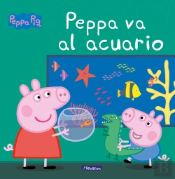 Bertrand.pt - Peppa Va Al Acuario (Un Cuento De Peppa Pig)
