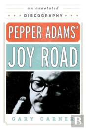 Pepper Adams' Joy Road