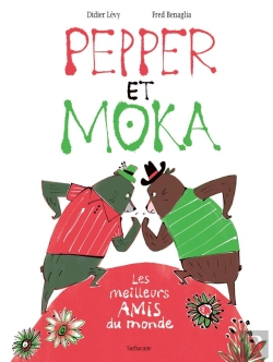 Bertrand.pt - Pepper Et Moka ; Les Meilleurs Amis Du Monde