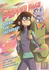 Pepper Page Saves The Universe!