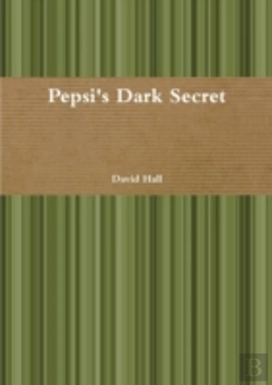 Bertrand.pt - Pepsi'S Dark Secret