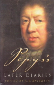 Pepys'S Later Diaries