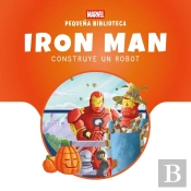 Pequeña Biblioteca Disney Iron Man Construye Un Robot