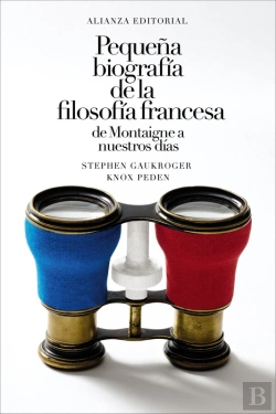Bertrand.pt - Pequeña Biografía De La Filosofía Francesa: De Montaigne A Nuestros Días