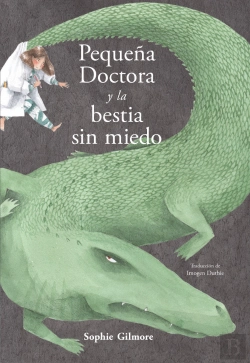 Bertrand.pt - Pequeña Doctora Y La Bestia Sin Miedo