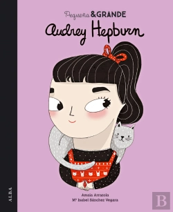 Bertrand.pt - Pequeña & Grande Audrey Hepburn