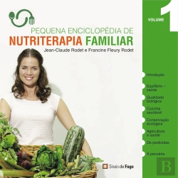 Bertrand.pt - Pequena Enciclopédia de Nutriterapia Familiar