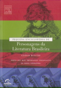 Bertrand.pt - Pequena Enciclopédia de Personagens da Literatura Brasileira