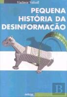 Pequena História da Desinformação