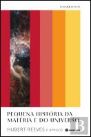 Pequena História da Matéria e do Universo