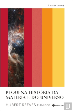 Bertrand.pt - Pequena História da Matéria e do Universo