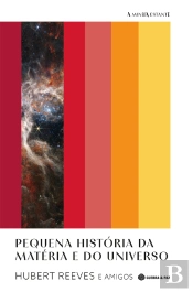 Pequena História Da Matéria E Do Universo