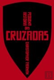 Pequena História das Cruzadas