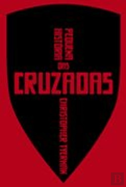 Bertrand.pt - Pequena História das Cruzadas