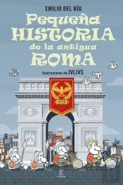 Pequeña Historia De La Antigua Roma