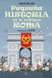 Pequeña Historia De La Antigua Roma
