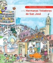 Pequeña Historia De Las Hermanas Veladoras De San José