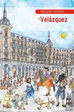 Bertrand.pt - Pequeña Historia De Velázquez