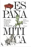 Pequeña Historia Mitica De España 2ª Edicion